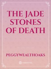 THE JADE STONES OF DEATH Book