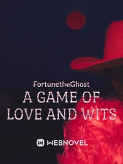 A GAME OF LOVE AND WITS Book