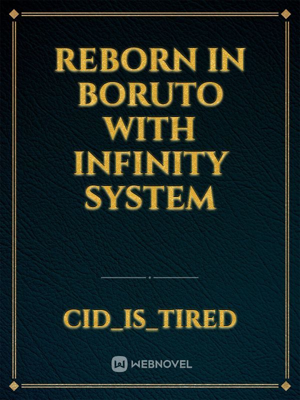 Reborn in Boruto with Infinity System Book