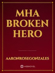 MHA Broken Hero Book