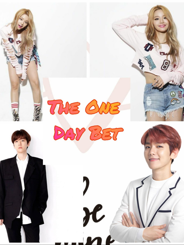 The One Day Bet. (Baekhyun Fanfiction) Original Book