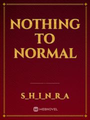 Nothing to Normal Book