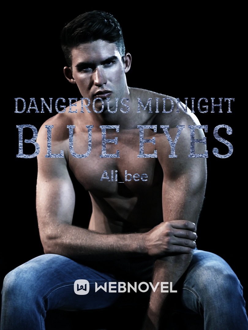 Dangerous Midnight Blue Eyes