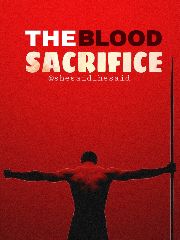 The Blood Sacrifice