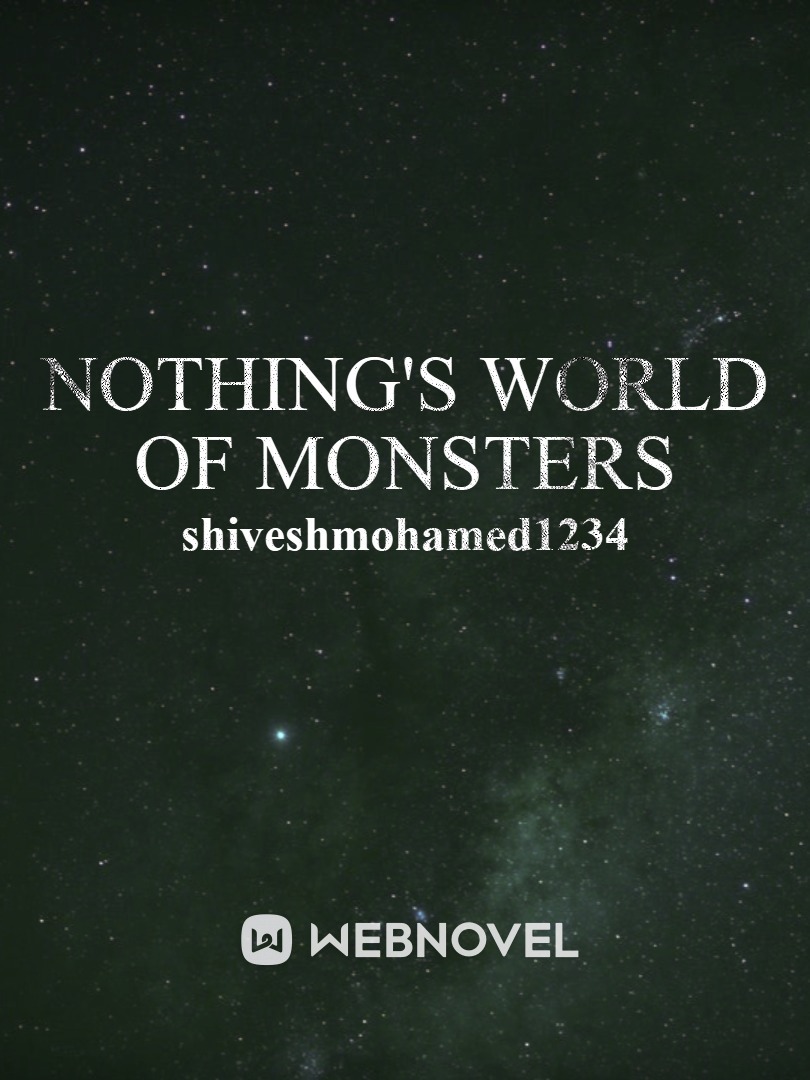 Nothing's World of Monsters