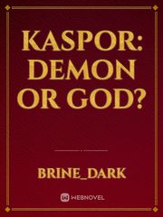Kaspor: demon or god? Book