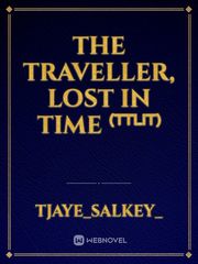 The Traveller, Lost In Time ⁽ᵀᵀᴸᴵᵀ⁾ Book