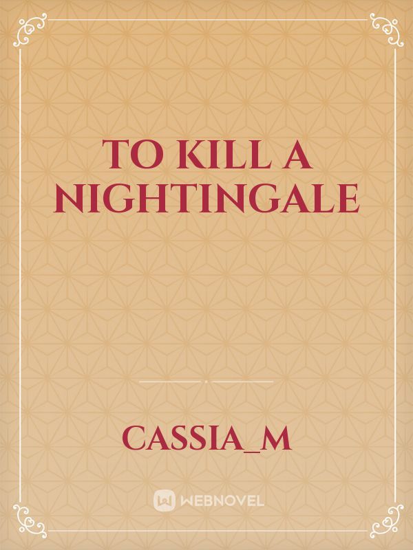 To Kill A Nightingale Book