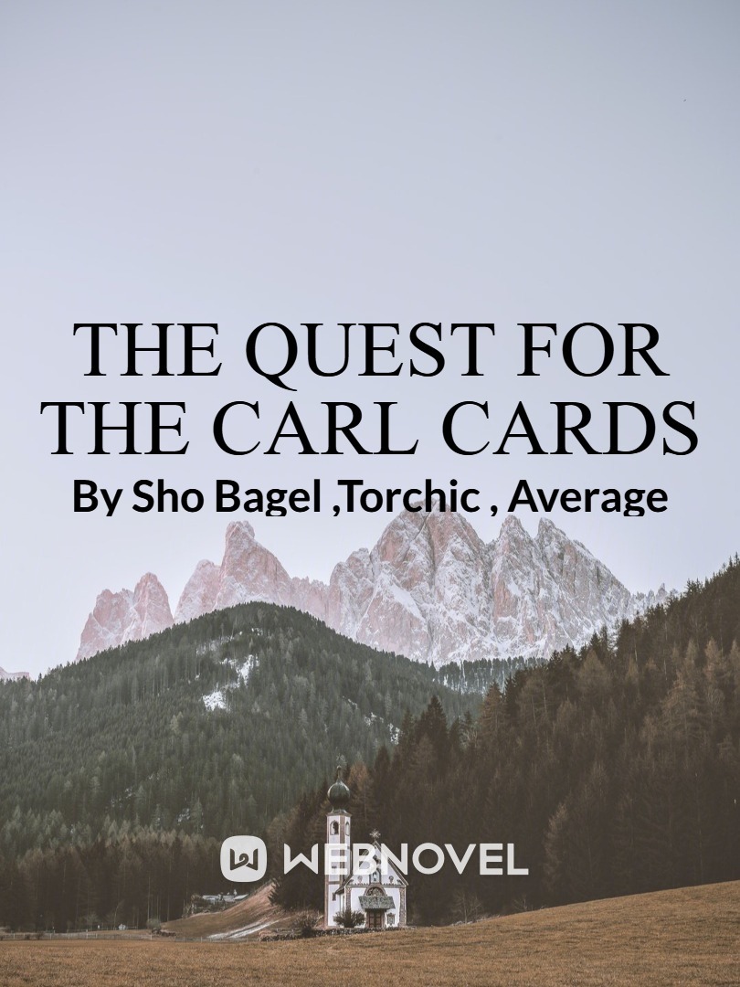 The quest for the carl cards