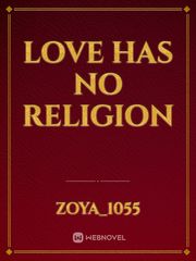 Love has no religion Book