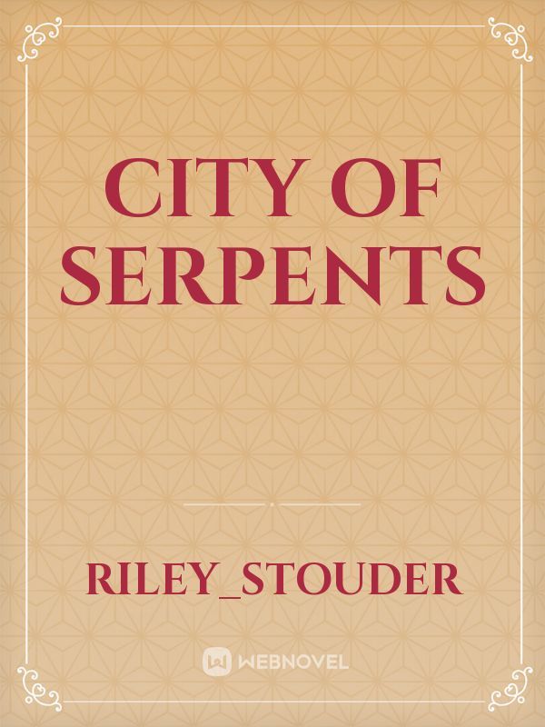 City of Serpents