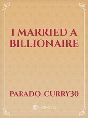 I Married A Billionaire Book