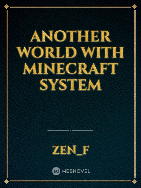 Another World with Minecraft System