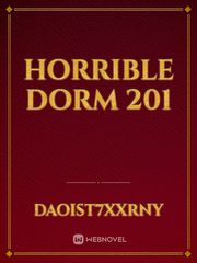 Horrible Dorm 201 Book