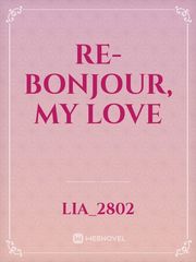 Re-bonjour, My Love Book