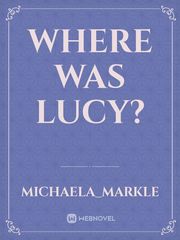 Where was Lucy? Book
