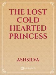 The Lost Cold Hearted Princess Book