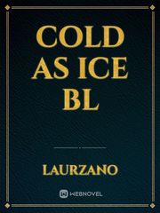 Cold as Ice BL Book