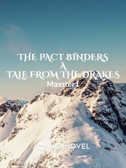 The Pact Binders A Tale From the Drakes Book