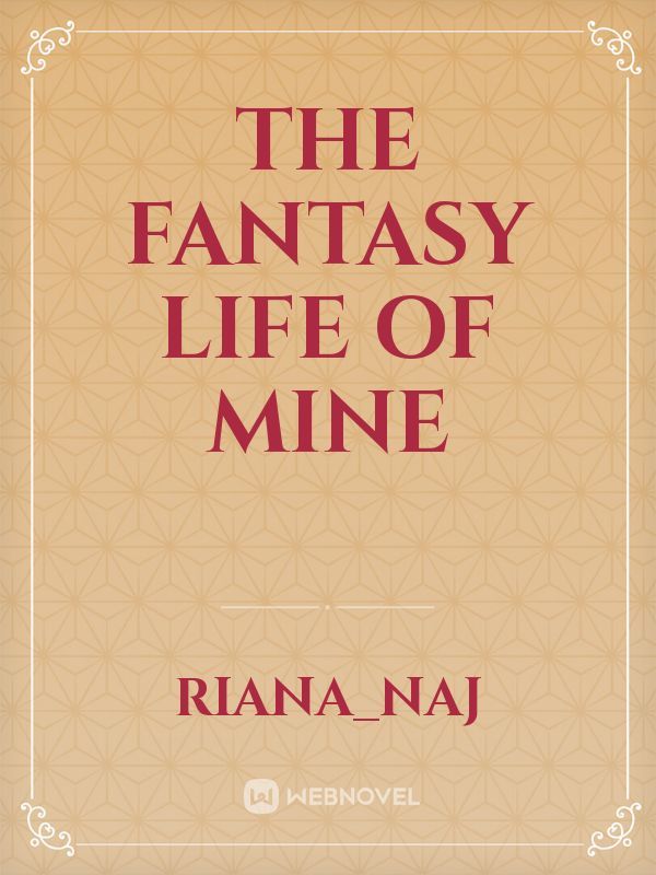 The Fantasy Life Of Mine Book