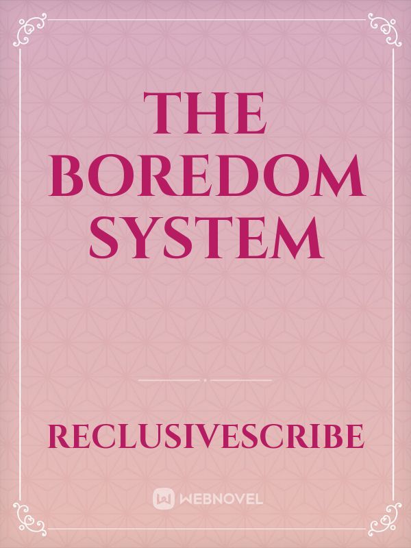 The Boredom System Book