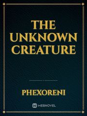 The Unknown Creature Book
