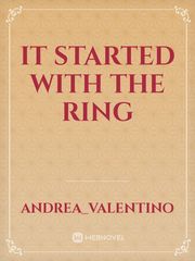 It started with the ring Book