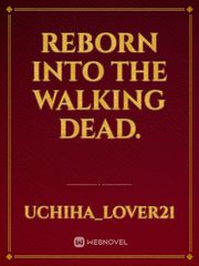 Reborn into the walking dead. Book