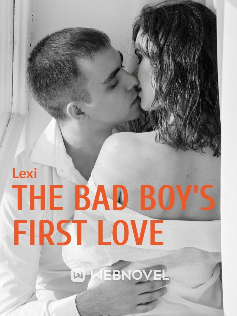 The Bad Boy's First Love Book
