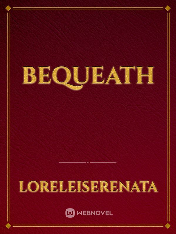 Bequeath Book
