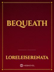 Bequeath Book