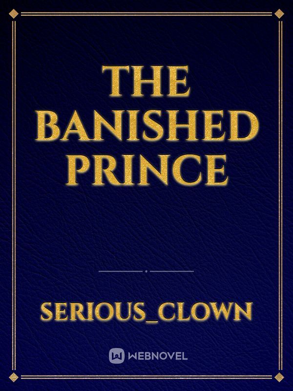 The Banished Prince