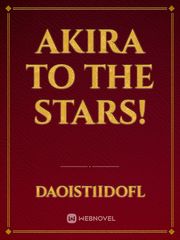 Akira to the Stars! Book