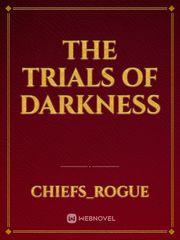 the trials of darkness Book
