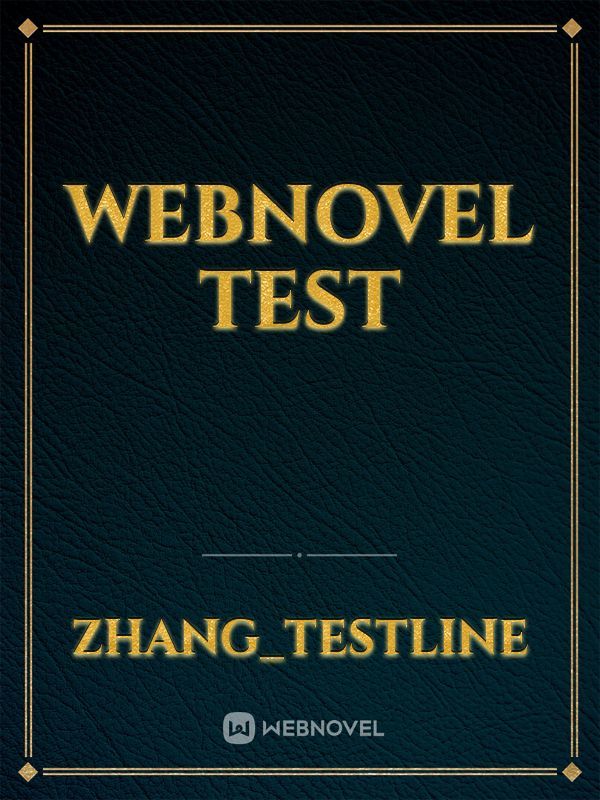 Webnovel test Book
