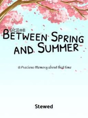 Between Spring and Summer Book