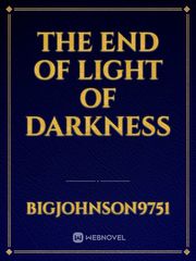 the end of light of darkness Book