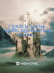 Cloud Academy Book 1: Fading Illumination Book