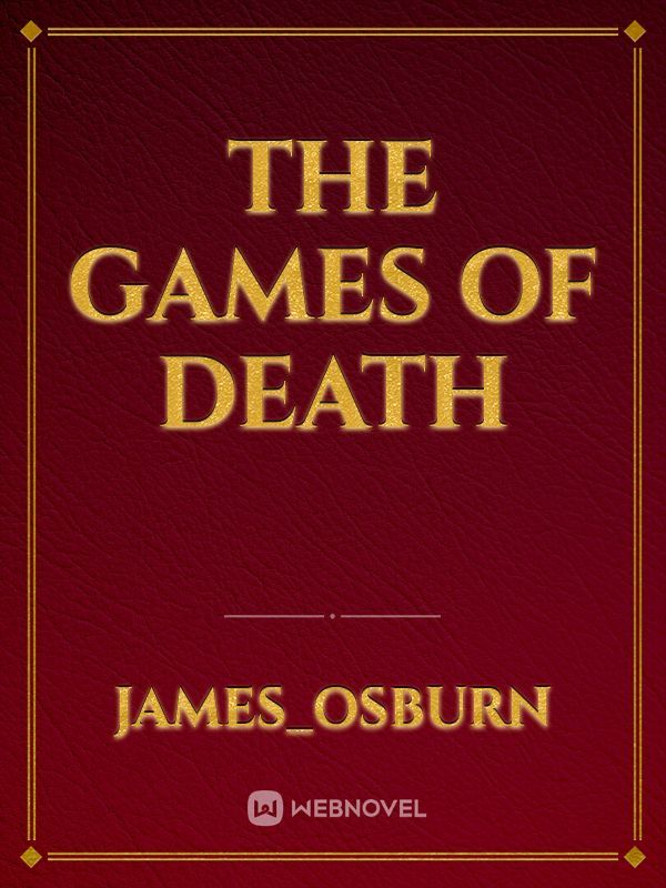 The games of death