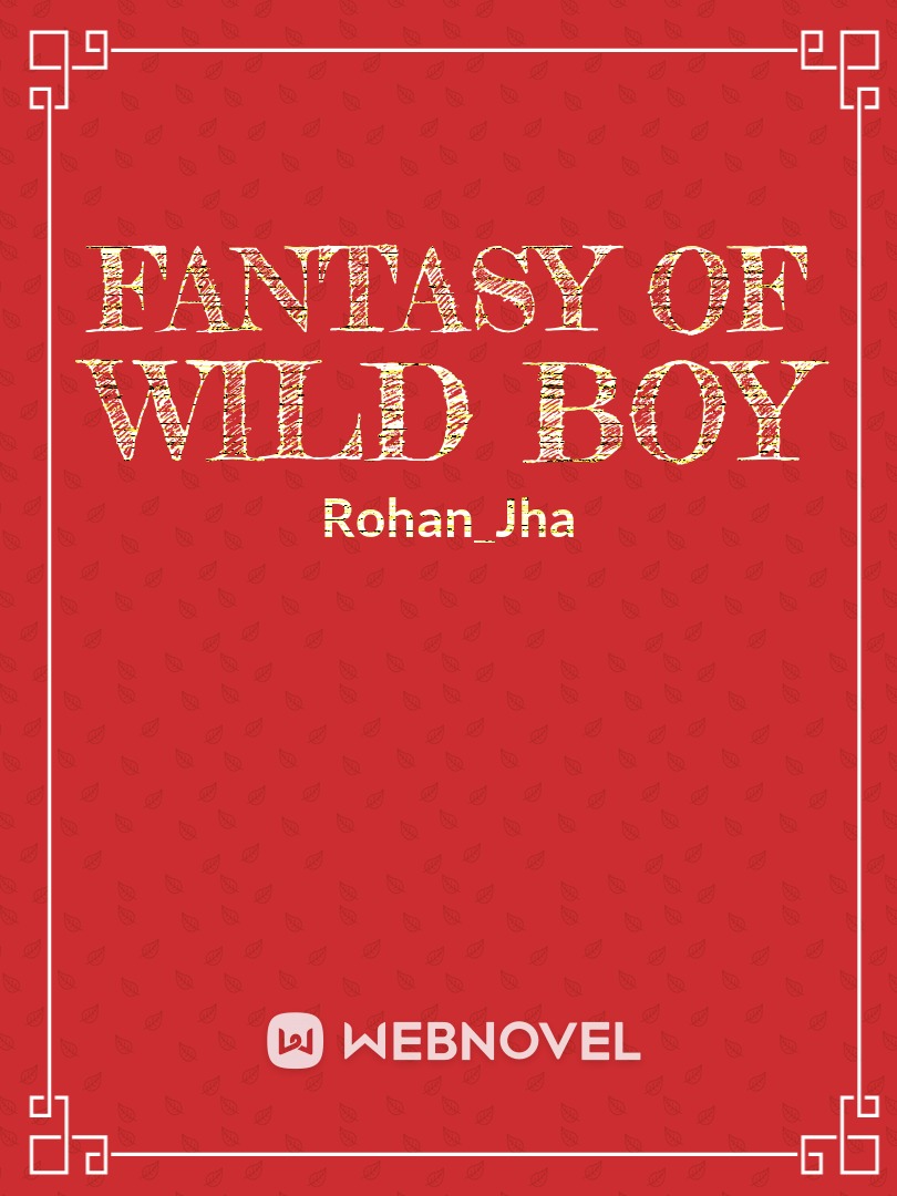 Fantasy of wild boy