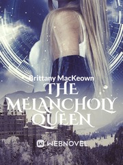 The Melancholy Queen Book