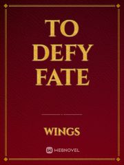 To Defy Fate Book