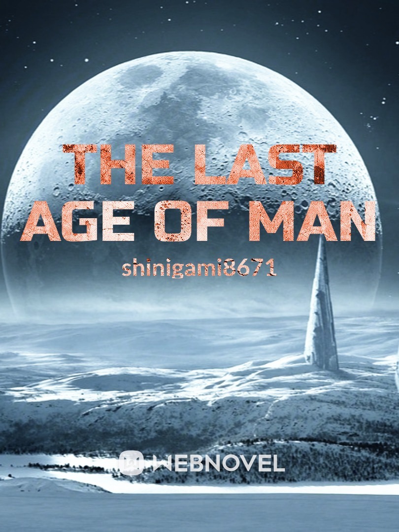 The Last Age of Man Book