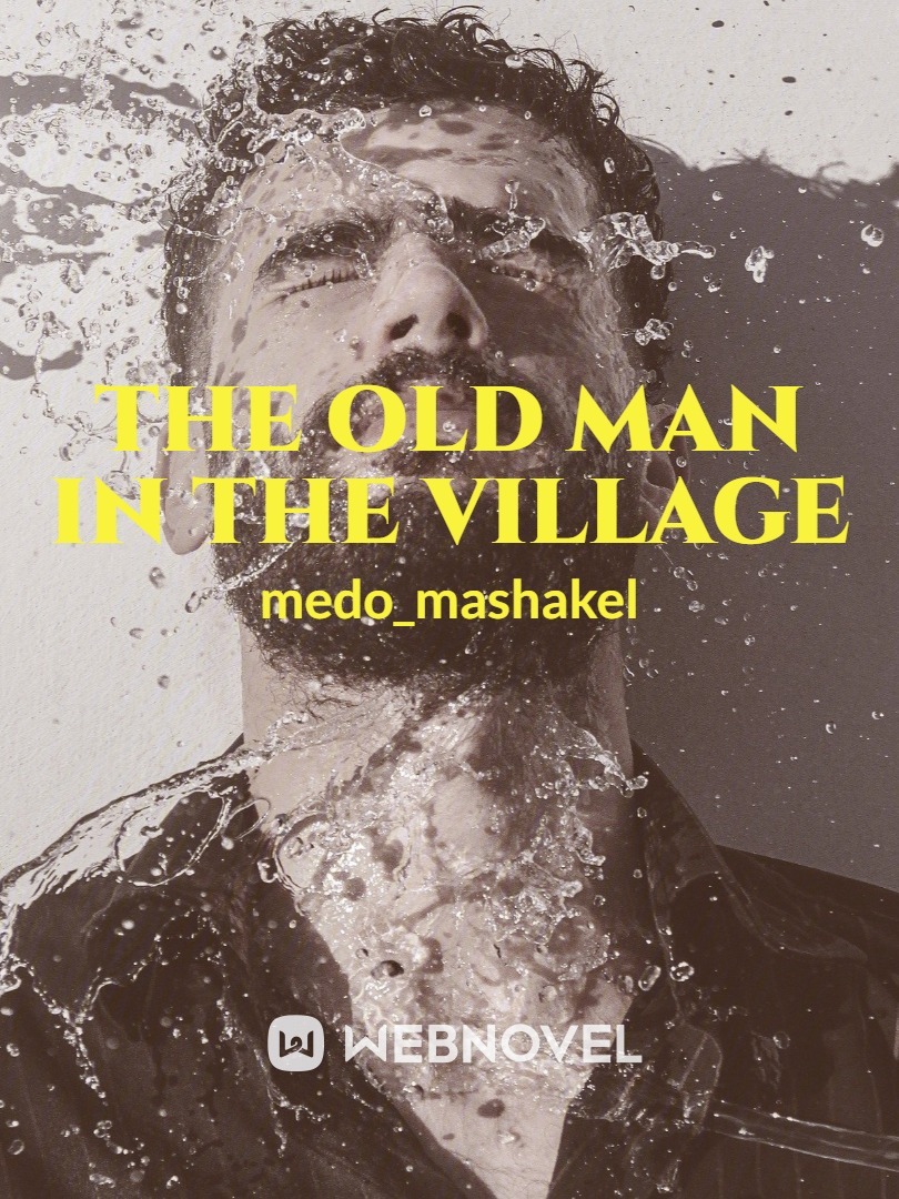 The old man in the village