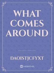 What Comes Around Book