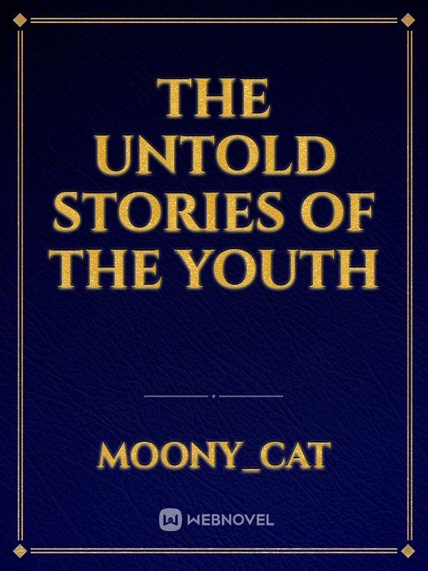 The Untold Stories of the youth Book