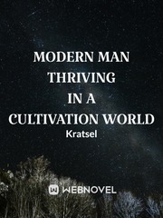 Modern Man Thriving in a Cultivation Universe Book