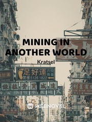 Mining in Another World Book