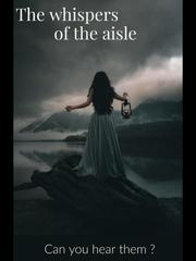 The whispers of the aisle Book