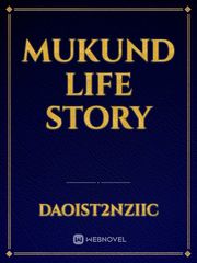 Mukund life story Book